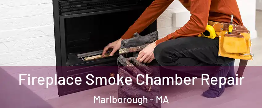  Fireplace Smoke Chamber Repair Marlborough - MA