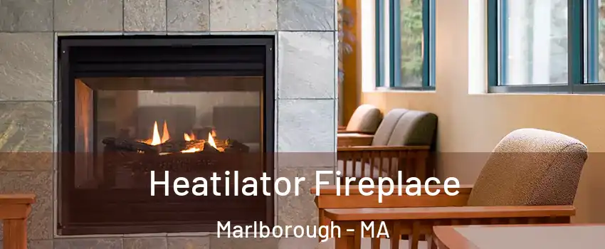  Heatilator Fireplace Marlborough - MA