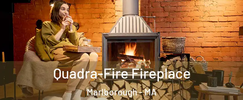  Quadra-Fire Fireplace Marlborough - MA