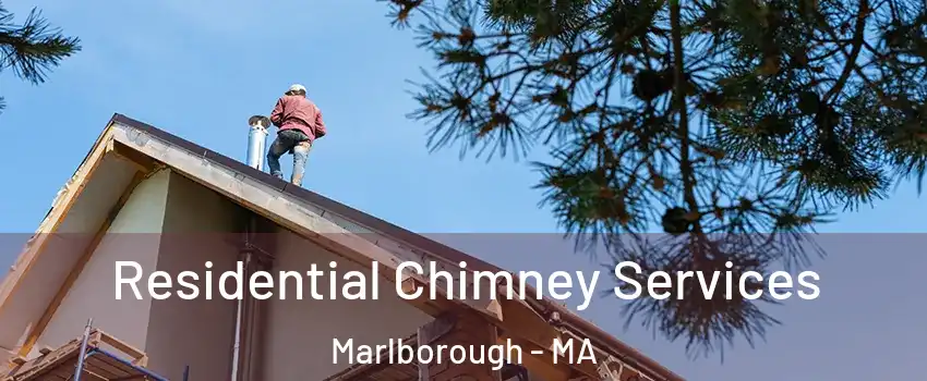 Residential Chimney Services Marlborough - MA