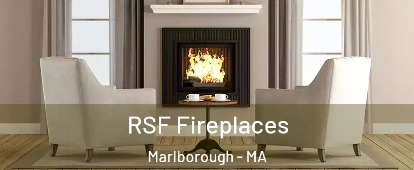  RSF Fireplaces Marlborough - MA