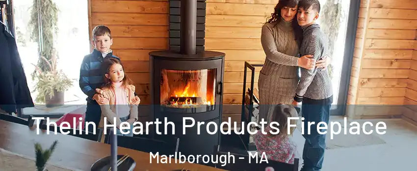  Thelin Hearth Products Fireplace Marlborough - MA